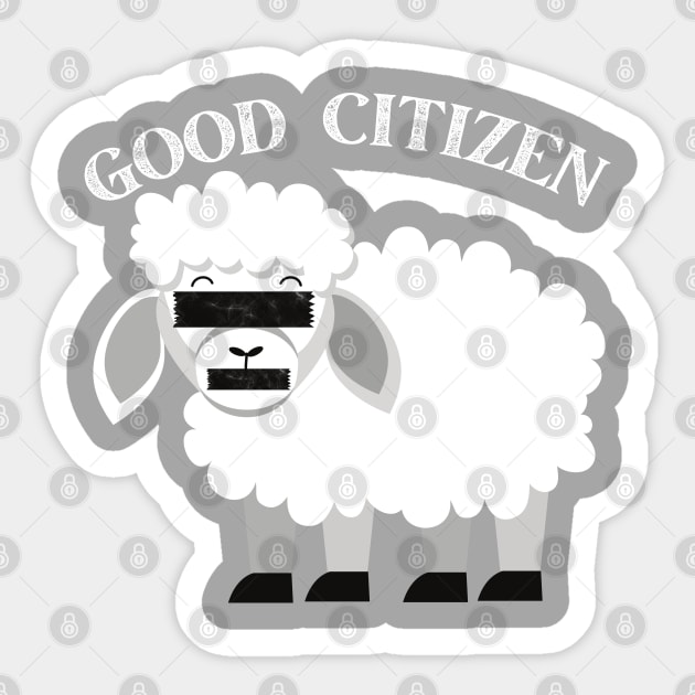 Be A Good Citizen Sheep Sticker by MalibuSun